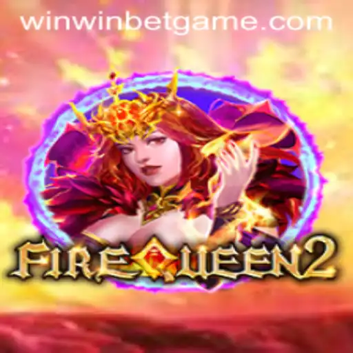 Discovering FireQueen2: Embrace the Excitement with WinWinBET